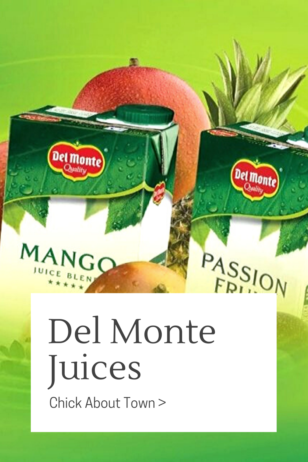 Delmonte Juice & Its Amazing Variations in 2021 • Chick About Town